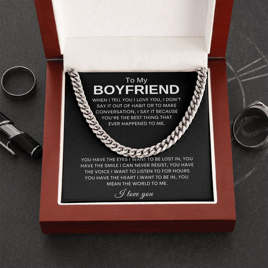 To My Boyfriend | You Mean The World To Me | Cuban Chain